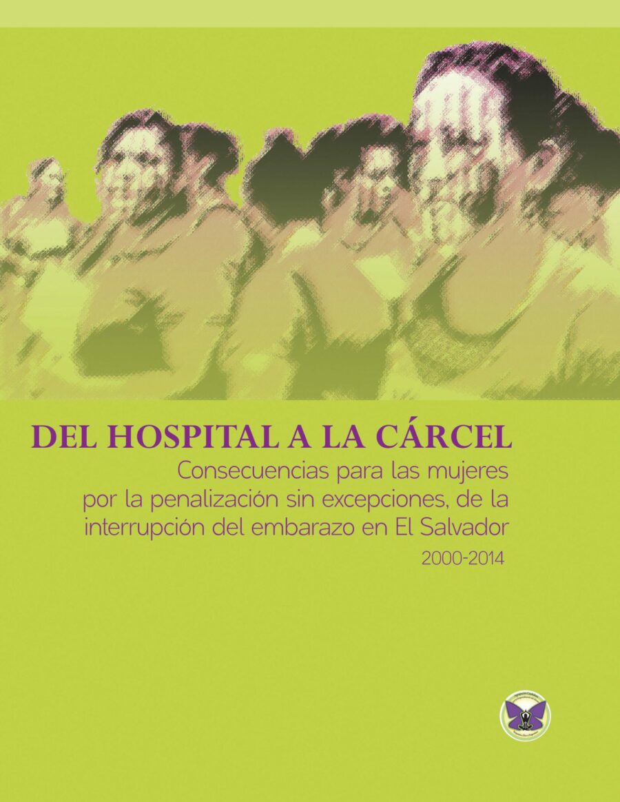 Del hospital a la cárcel -El Salvador- segunda edición